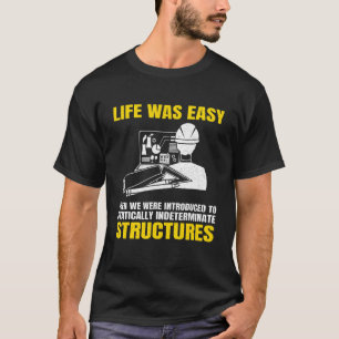 Camiseta La Vida Fue Ingeniero Fácil Ingeniero Civil Ingeni