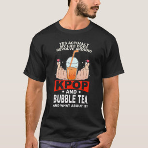 Camiseta la vida gira alrededor del kpop y el té de burbuja