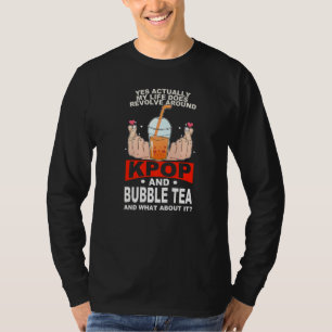 Camiseta la vida gira en torno al kpop y al té de burbujas