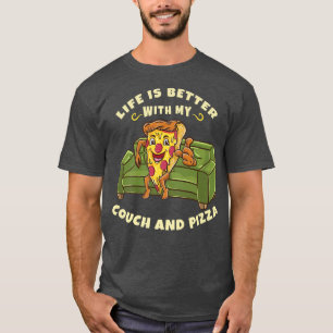 Camiseta La Vida Graciosa Es Mejor Con Mi Sofá Y Pizza 