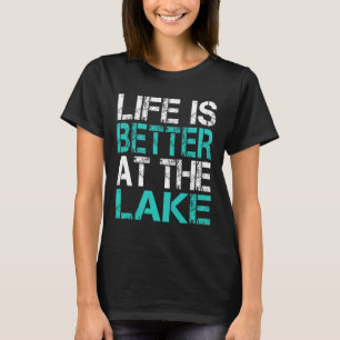 Camiseta La Vida Graciosa Es Mejor En El Lago Camping Summe
