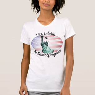Camiseta La Vida, La Libertad Y La Búsqueda De La Felicidad