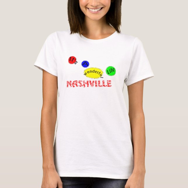 Camiseta La vida maravillosa de Nashville (Anverso)