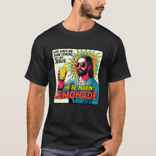 Camiseta La vida me dio limones pero mi Jesús hace limonada