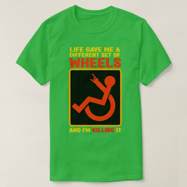 Camiseta La Vida Me Dio Un Conjunto Diferente De Ruedas Y M (Diseño del anverso)