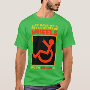 Camiseta La Vida Me Dio Un Conjunto Diferente De Ruedas Y M