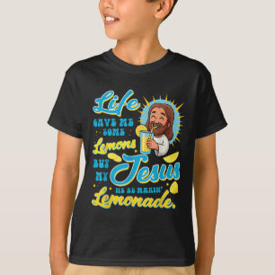 Camiseta La Vida Me Dio Un Poco De Limón Pero Mi Jesús Se H