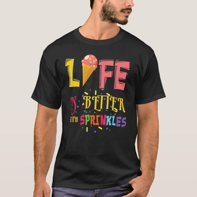 Camiseta La Vida Mejor Con Sprinkles Desert Scoop Ice Y C (Anverso)