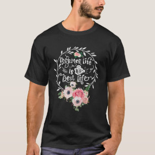 Camiseta La Vida Moral Es La Mejor Vida De Las Mujeres Deco