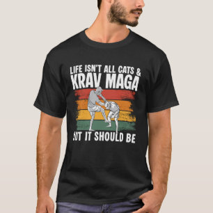 Camiseta La vida no es solo gatos y artes marciales Krav MA