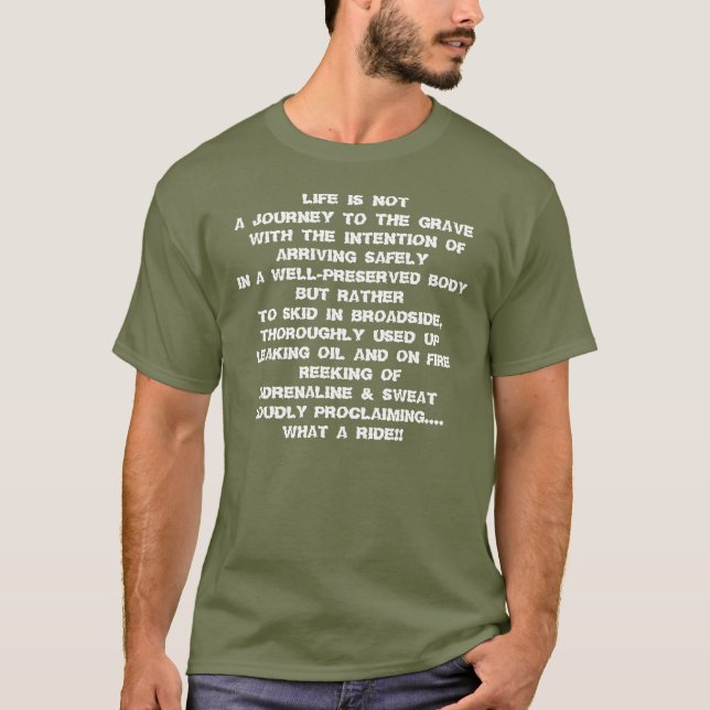 CAMISETA LA VIDA NO ES UN VIAJE AL SEPULCRO (Anverso)