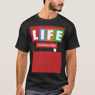 Camiseta La Vida No Suscribirse A La Mujer Hombre