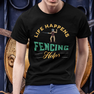 Camiseta La vida pasa cuando la esgrima ayuda