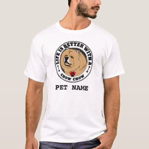 Camiseta La Vida Personalizada Chow Chow Es Mejor Con Un Pe