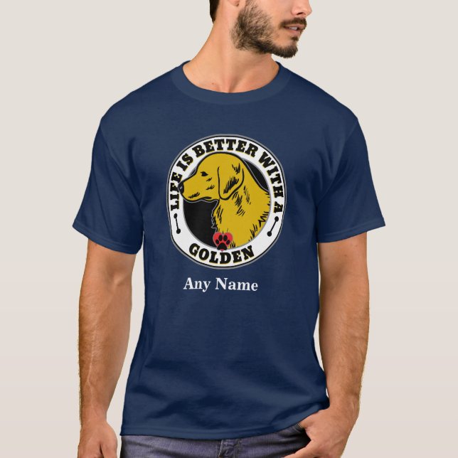 Camiseta La vida personalizada de Golden Retriever es mejor (Anverso)