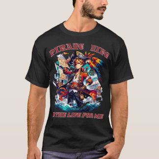 Camiseta La vida pirata es para mí