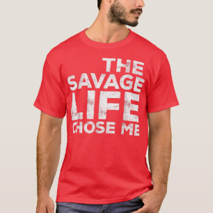 Camiseta La vida salvaje me eligió un regalo salvaje 