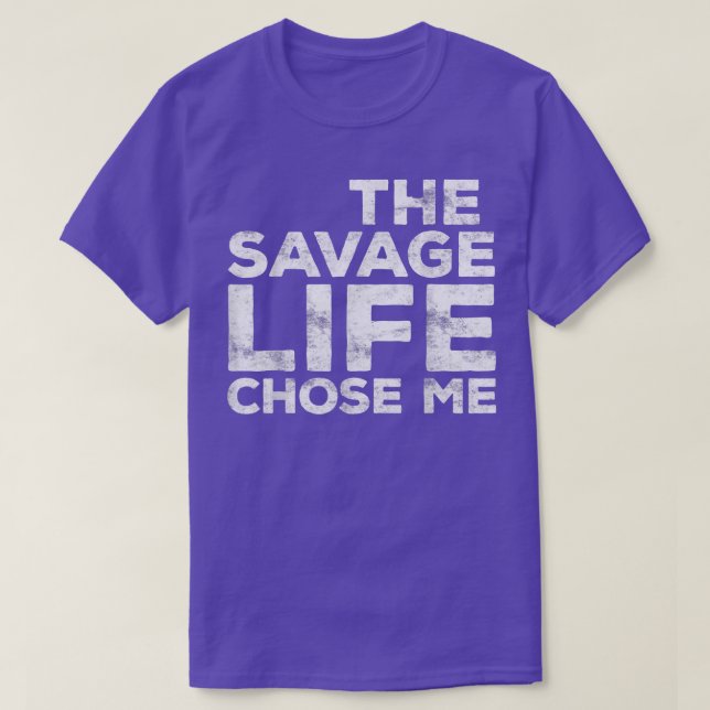 Camiseta La vida salvaje me eligió un regalo salvaje  (Diseño del anverso)