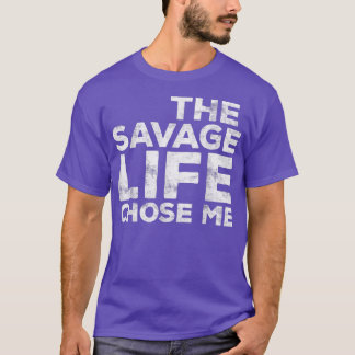 Camiseta La vida salvaje me eligió un regalo salvaje