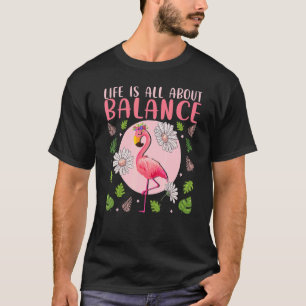 Camiseta La Vida Se Trata De Equilibrio Flamingo Inspirador