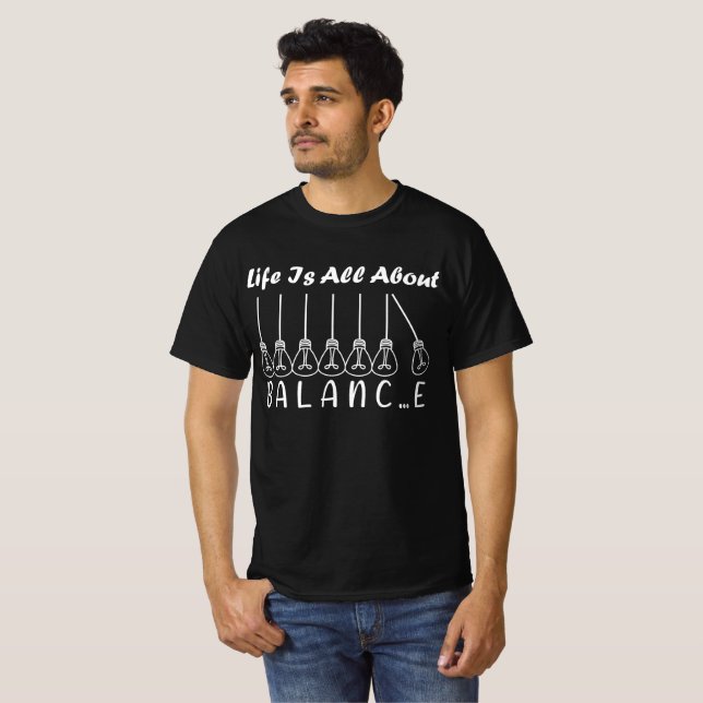 Camiseta La vida se trata de inspiración de equilibrio y mo (Anverso completo)