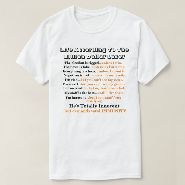 Camiseta La Vida Según El Billón De Dólares Perdedor....... (Diseño del anverso)
