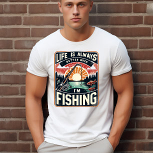 Camiseta La vida siempre es mejor cuando estoy pescando