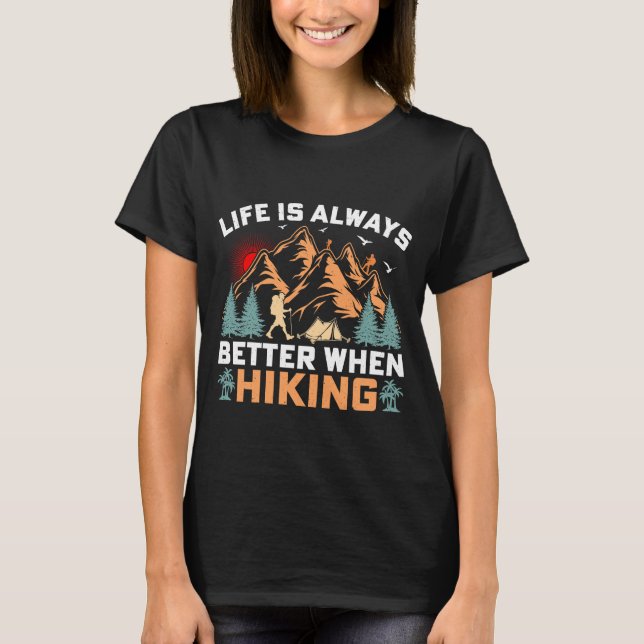 Camiseta La vida siempre es mejor cuando se camina (Anverso)