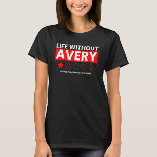 Camiseta La Vida Sin Avery Boring No Recomendaría La Revolu