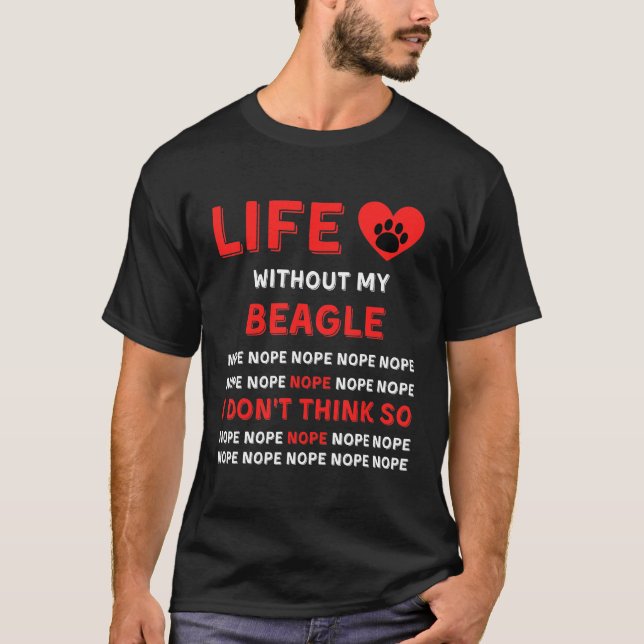 Camiseta La vida sin mi beagle (Anverso)