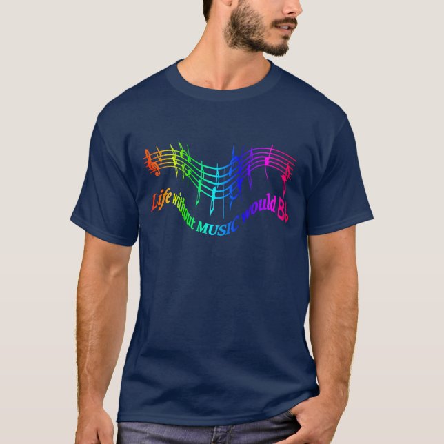 Camiseta La vida sin música sería una cita de humor plano (Anverso)