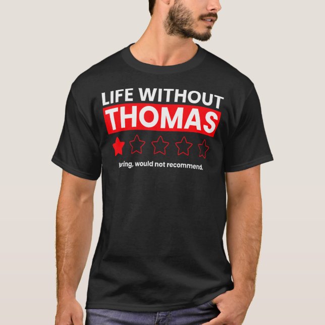 Camiseta La Vida Sin Thomas Boring No Recomendaría Re (Anverso)