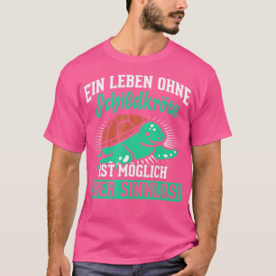 Camiseta La vida sin tortuga es posible pero sin sentido