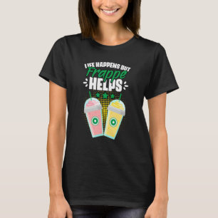 Camiseta La Vida Sucede Frappé Humor De Café Para Cafeína 
