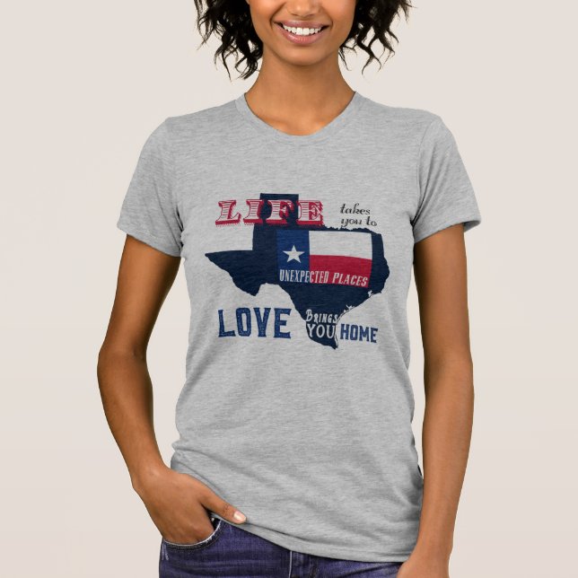 Camiseta La vida te lleva a lugares inesperados de Texas (Anverso)
