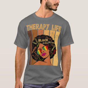 Camiseta La vida terapéutica de las afroamericanas es negra