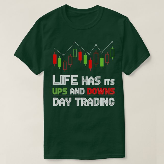 Camiseta La Vida Tiene Su Comercio De Ups Y Downs Day (Diseño del anverso)