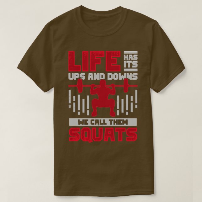 Camiseta La Vida Tiene Sus Ups Y Sus Derrotas Los Llamamos  (Diseño del anverso)