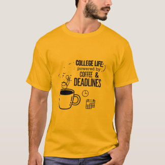 Camiseta La vida universitaria impulsada por el café