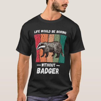 Camiseta La vida vintage sería aburrida sin Badger Retro