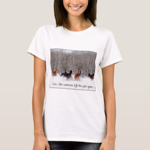 Camiseta ¡La vida viva ..... como alguien salió de la
