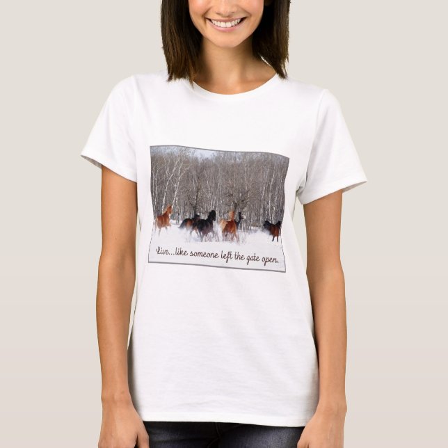 Camiseta ¡La vida viva ..... como alguien salió de la (Anverso)