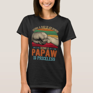 Camiseta La Vintage Ser Papá Es Un Honor Ser Papaw Es P