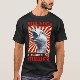 Camiseta La Violencia Es Siempre La Respuesta Del Juego Gan