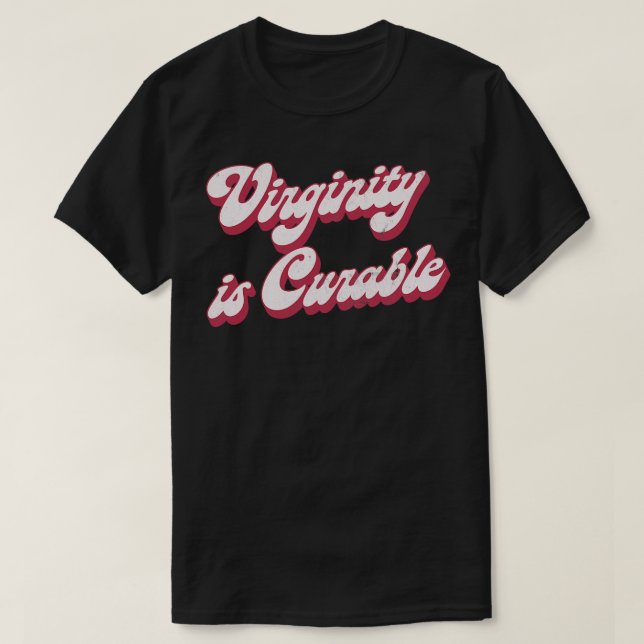 Camiseta La virginidad es curable (Diseño del anverso)