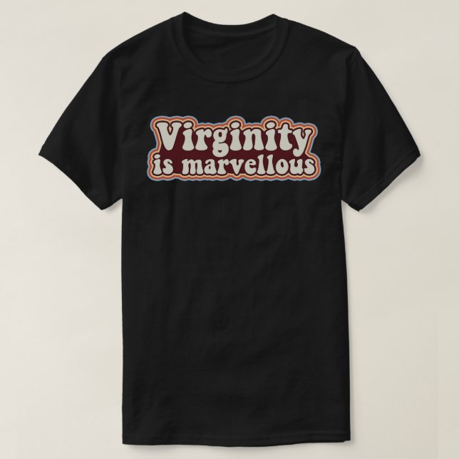 Camiseta La virginidad es la virgen retro diseño virgen vir (Diseño del anverso)
