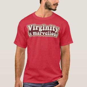 Camiseta La virginidad es maravillosa Virgin Retro Design V