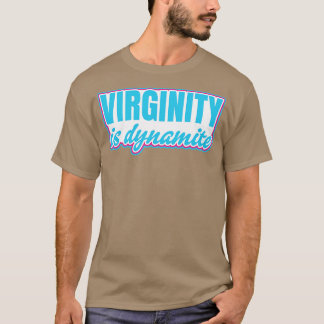 Camiseta La virginidad es virgen dinámica