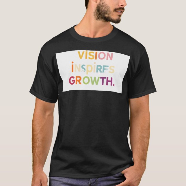 Camiseta "La visión inspira crecimiento" (Anverso)