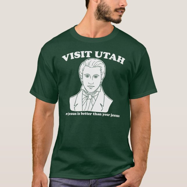 Camiseta la visita Utah nuestro Jesús es mejor - mormón (Anverso)